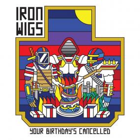 Iron Wigs - Your Birthday's Cancelled  Rap Album <span style=color:#777>(2020)</span> [320]  kbps Beats⭐
