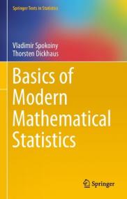 Basics of Modern Mathematical Statistics (Springer Texts in Statistics)