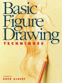 Basic Figure Drawing Techniques (Basic Techniques) [True EPUB]