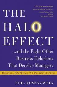 [onehack.us] The Halo Effect...and the Eight Other Business Delusions that Deceive Managers