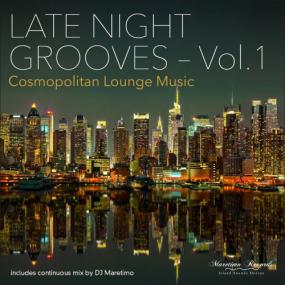VA - Late Night Grooves Vol  1-4  Cosmopolitan Lounge Music (2015-2017) MP3