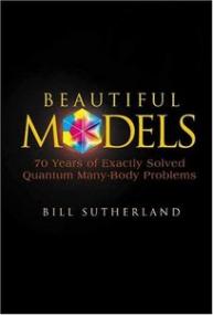 Beautiful Models 70 Years Of Exactly Solved Quantum Many-Body Problems (DJVU )