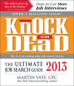 Knock 'em Dead<span style=color:#777> 2013</span> - The Ultimate Job Search Guide (Epub) <span style=color:#fc9c6d>-MANTESH</span>