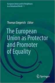 The European Union as Protector and Promoter of Equality
