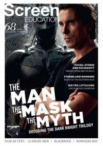 Screen Education - The Man, The Mask, The Myth, Decoding The Dark Knight Trilogy (Summer<span style=color:#777> 2013</span>)