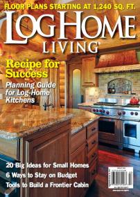 Log Home Living Magazine - Recipe for Success (February<span style=color:#777> 2013</span>)