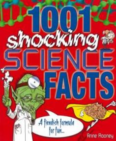1001 Shocking Science Facts A Fiendish Formula for Fun Ebook