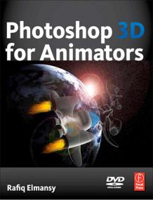 Photoshop 3D for Animators - Photoshop is not just for photographers anymore