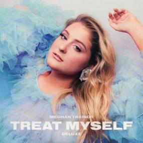 Meghan Trainor - Treat Myself (Deluxe) <span style=color:#777>(2020)</span>
