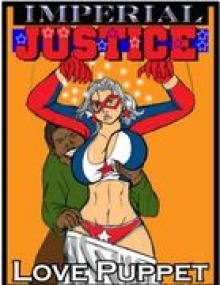 Imperial Justice Love - Puppet  An Adult Comic by