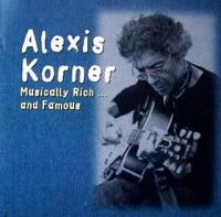 Alexis Korner - Musically Rich And Famous Anthology<span style=color:#777> 1967</span>-1982(blues)(mp3@320)[rogercc][h33t]