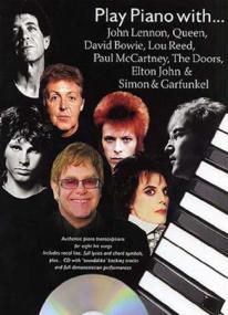 Play Piano With John Lennon, Queen, David Bowie, Lou Reed, Paul McCartney, The Doors, Elton John and Simon & Garfunkel ( + CD)