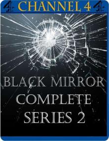 Ch4 - Black Mirror - Complete Series 2 [MP4-AAC](oan)