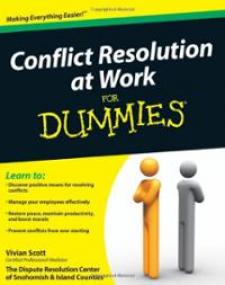 Conflict Resolution at Work for Dummies