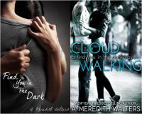 Find You In The Dark Series (Books 1-2) by A  Meredit Walters