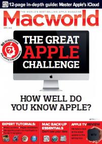Macworld UK - The Great Apple Challenge (April<span style=color:#777> 2013</span>)
