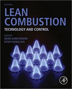 Lean Combustion - Technology and Control, 2nd Edition