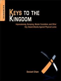Keys to the Kingdom - Impressioning, Privilege Escalation, Bumping, and Other Key-Based Attacks Against Physical Locks