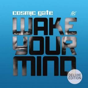 Cosmic Gate - Wake Your Mind [Deluxe Edition] [2013]-WEB-UKHx