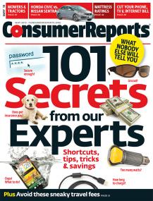 Consumer Reports - 101 Secrets From Our Experts Shortcuts, Tips  Tricks and Savings (May<span style=color:#777> 2013</span>)