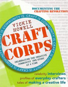 Craft Corps - Celebrating the Creative Community One Story at a Time