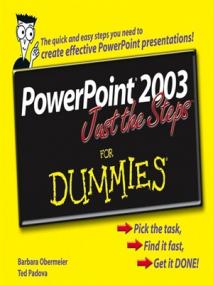 PowerPoint<span style=color:#777> 2003</span> Just the Steps for Dummies
