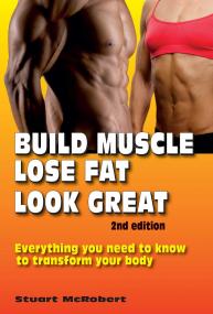 Build Muscle, Lose Fat, Look Great -Everything You Need To Know To Transform Your body <span style=color:#fc9c6d>-Mantesh</span>