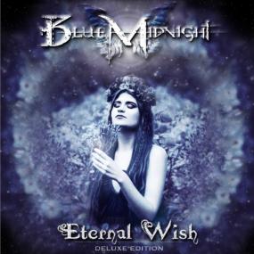 Blue Midnight - Eternal Wish [Deluxe Edition] <span style=color:#777>(2020)</span> MP3