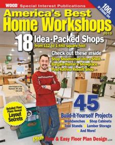 Americas Best Home Workshops,<span style=color:#777> 2013</span> - 45 Build-it-Yourself Projects Plus Free & Easy Floor Plan Design