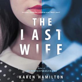 Karen Hamilton -<span style=color:#777> 2020</span> - The Last Wife (Thriller)