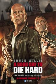 A Good Day To Die Hard<span style=color:#777> 2013</span> 720p WEB-DL X264-WEBiOS [PublicHD]