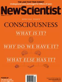 New Scientist - The Special Issue Consciousness (18 May<span style=color:#777> 2013</span>)