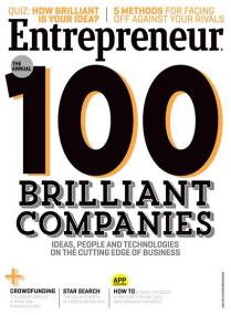 Entrepreneur Magazine - 100 Brilliant Companies + 5 Methods For Facing Off Against Your Rivals (June<span style=color:#777> 2013</span>)