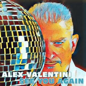 Alex Valentini - See You Again (Single)<span style=color:#777> 2019</span> Flac (tracks)