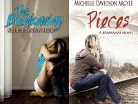 The Breakaway Series (1-2) by Michelle Davidson Argyle