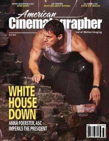 American Cinematographer - White House Down (July<span style=color:#777> 2013</span>)