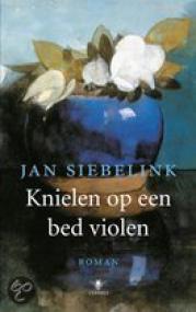 Jan Siebelink - Knielen op een Bed Violen, NL Ebook(ePub)