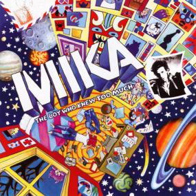 Mika - The Boy Who Knew Too Much