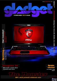 Gladget Magazine - The Monster MSIs Most Powerful Notebook EVER (August<span style=color:#777> 2013</span>)