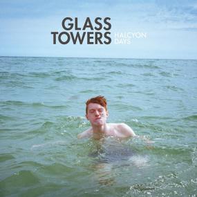 Glass Towers â€“ Halcyon Days<span style=color:#777> 2013</span> Rock 320kbps CBR MP3 [VX] [P2PDL]