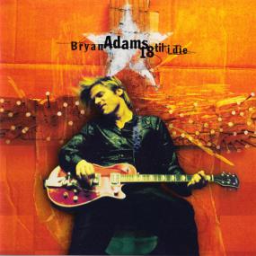 Bryan Adams -<span style=color:#777> 1996</span> - 18 Til I Die