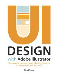 UI Design with Adobe Illustrator - how to design mockups and UI elements with Illustrator in a way you may not have realized was possible