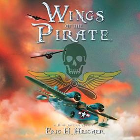 Eric H  Heisner -<span style=color:#777> 2020</span> - Wings of the Pirate (Adventure)