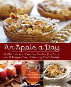 An Apple A Day - 365 Recipes with Creative Crafts, Fun Facts, and 12 Recipes from Celebrity Chefs Inside! (gnv64)
