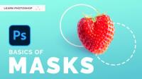 Skillshare - A Beginner's Guide to Masks in Adobe Photoshop