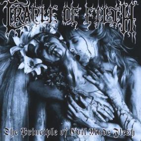 <span style=color:#777>(1994)</span> Cradle Of Filth - The Principle Of Evil Made Flesh (2LP Reissue<span style=color:#777> 2011</span>) [VinylRip 24-96]