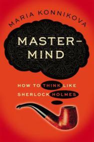 How to Think Like Sherlock Holmes Mastermind Ebook