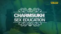 Charm Sukh [Sex Education] <span style=color:#777>(2020)</span> ULLU Hindi 720p WEB DL x264 AAC