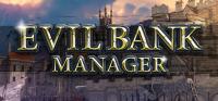 Evil.Bank.Manager.v12.09.2019