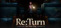 ReTurn.One.Way.Trip